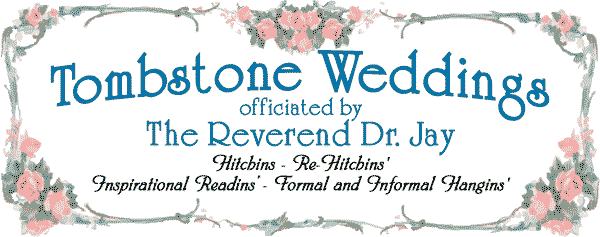 Tombstone Weddings